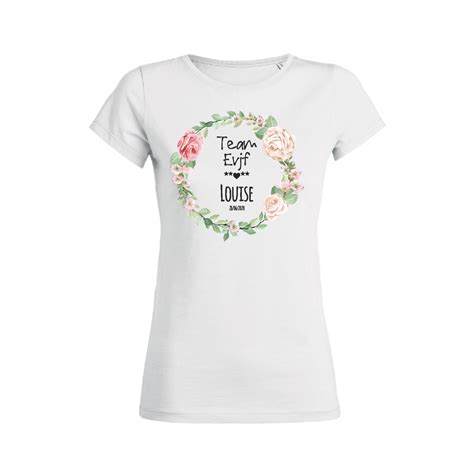 Teeshirt Femme Team EVJF Prénom Date Teeshirt minute