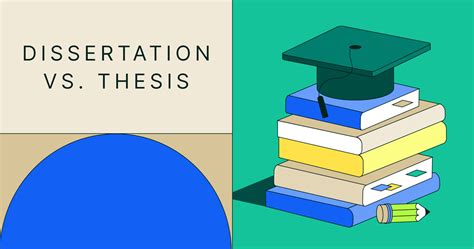 Dissertation vs. Thesis—What’s the Difference? | Grammarly