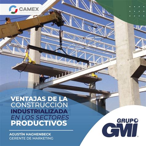 Ventajas De La Construcción Industrializada En Los Sectores Productivos