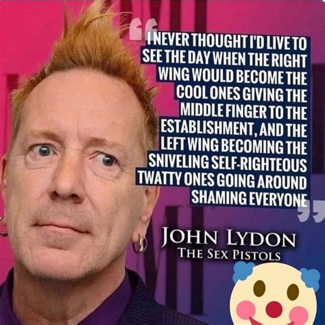 Conservative Is The New Punk “you” Memes Johnny Rotten Left Wing