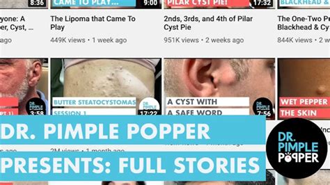 Dr Pimple Popper Presents Full Feature Length Stories Dr Pimple Popper