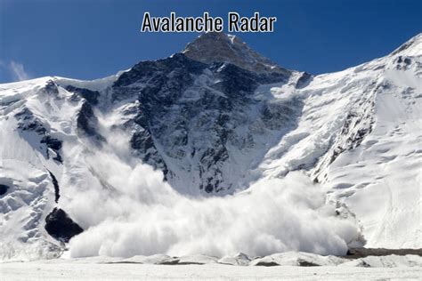 Avalanche Radars Are The New Leaders In Climate Forecasting