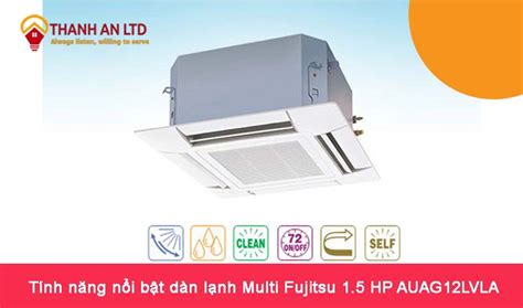 Dàn Lạnh Multi Fujitsu 1 5 HP AUAG12LVLA Inverter 1 Pha