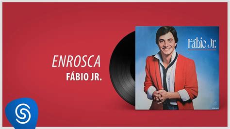 F Bio Jr Enrosca Lbum Udio Oficial Youtube