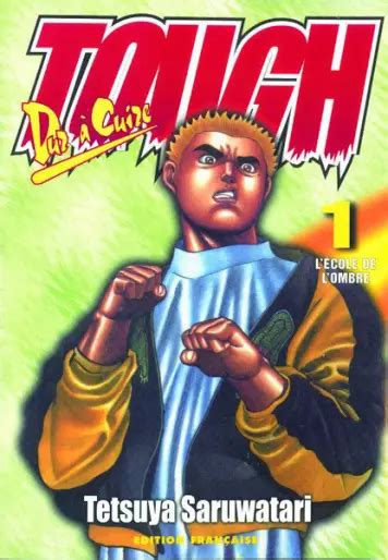 Tough Tetsuya Saruwatari - Tough - Manga série - Manga news