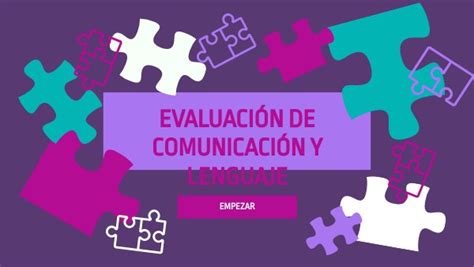 Evaluacion De Comunicacion Y Lenguaje