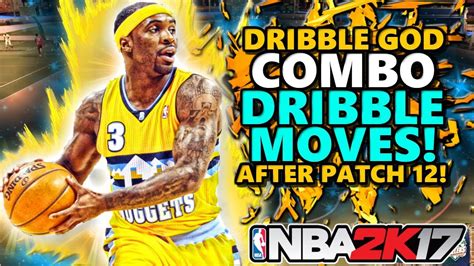 Nba 2k17 Dribble God Combo Dribble Moves 1 T Lawson Teleport Momentum Cross Over Combo