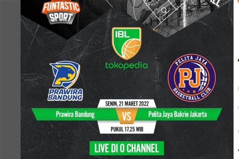 Jadwal Acara TV O Channel Senin 21 Maret 2022 Ada Live IBL 2022