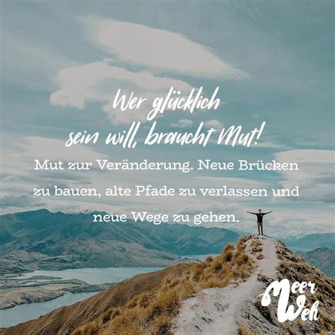 Neuanfang Sprueche Neue Wege Veraenderung Zitate Wege Gehen