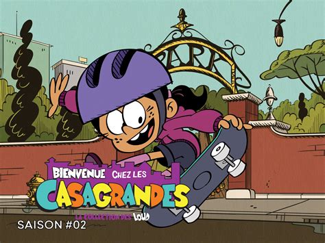 Prime Video Les Loud Bienvenue Chez Les Casagrandes Saison 2