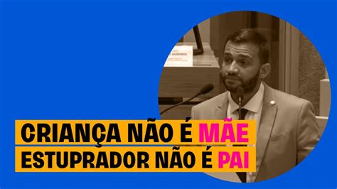 Criança não é mãe Estuprador não é pai AbortoLegal ECA32Anos YouTube