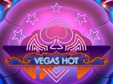 Vegas Hot Automat Do Gry Za Darmo Zagraj W Kasynie Online