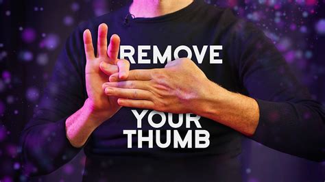 How To Remove Your Thumb Magic Trick Classic Magic