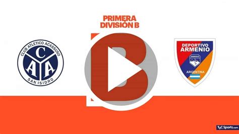 Ver En Vivo Acassuso Vs Deportivo Armenio Qué Canal Lo Pasa Por Tv Y