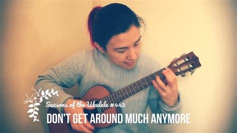 Don T Get Around Much Anymore Ukulele Chord Melody Arrangement