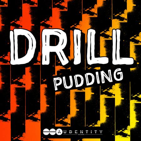 Drill Pudding Drill Sample Pack By Audentity Records Splice