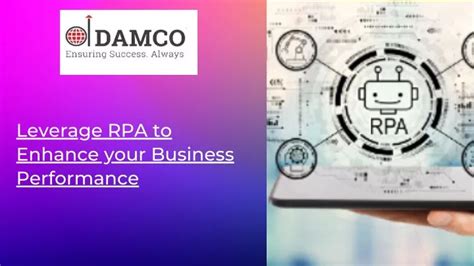 Ppt Leverage Rpa To Enhance Your Business Performance Powerpoint