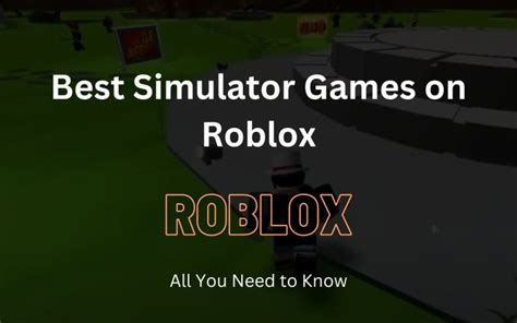 Best Simulator Games Roblox