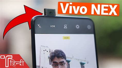 Vivo Nex Unboxing And Hands On Review In Hindi Camera Specs And Price