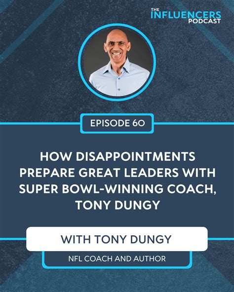 Tony Dungy: A Life More than Football | The Influencers Podcast