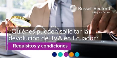 Quiénes pueden solicitar la devolución del IVA en Ecuador Russell