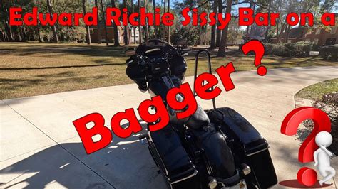 Edward Richie Sissy Bar On A Bagger Youtube