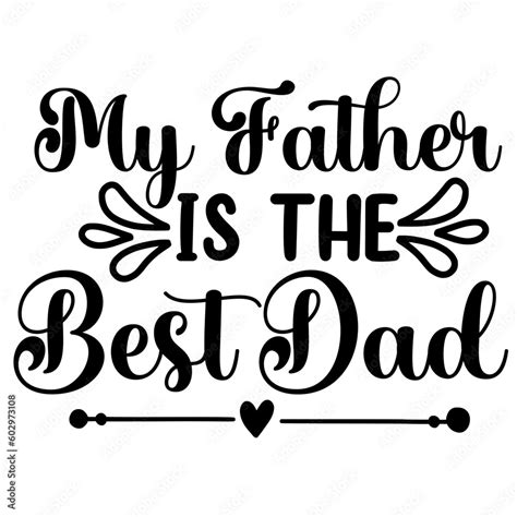 Fathers Day Svg Bundle Dad Svg Father Svg Papa Svg Best Dad Ever