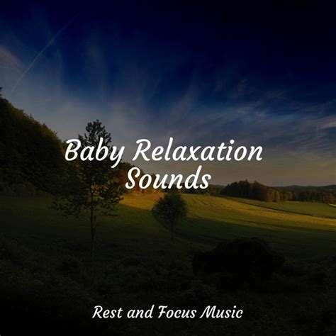 Baby Relaxation Sounds Album By Relaxed Minds Spotify