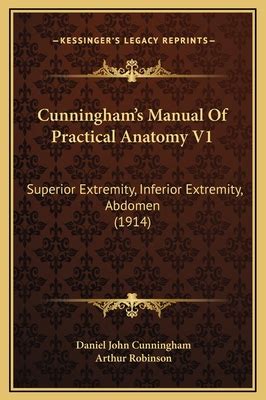 Cunningham S Manual Of Practical Anatomy V Superior Extremity