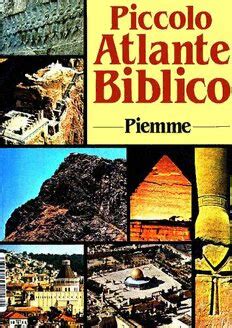 Piccolo Atlante Biblico Storia Geografia Archeologia Della Bibbia Pdf