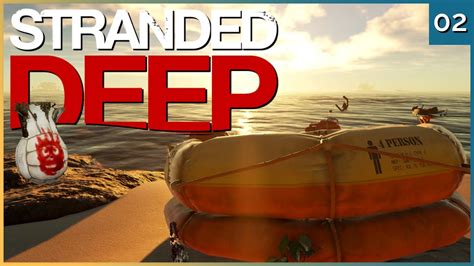 Die Fiese Nachbarsinsel 🌴 Stranded Deep 02 Youtube