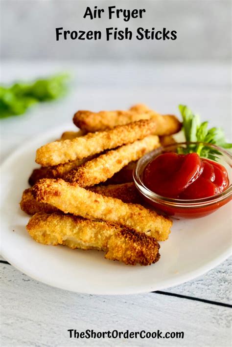 Air Fryer Frozen Fish Sticks The Short Order Cook