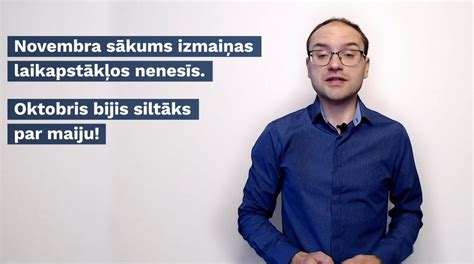 Video blogs Oktobris Latvijā bijis siltāks par maiju Raksts