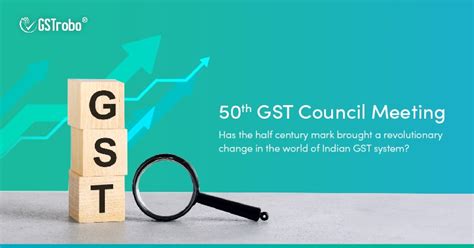 50th Gst Council Meeting Updates Highlights Announcements