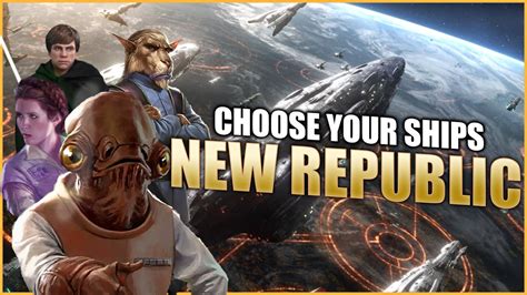 Choose Your Ships Ep New Republic Thrawn S Revenge Youtube