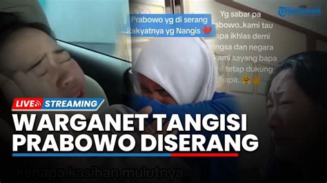 Tren Video Netizen Tangisi Prabowo Diserang Di Debat Capres Tkn