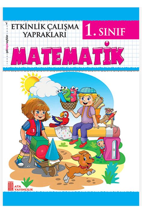 Ata Yayıncılık 1 Sınıf Etkinlik Çalışma Yaprakları Matematik Fiyatı