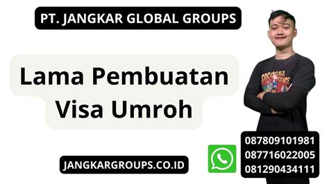 Lama Pembuatan Visa Umroh Jangkar Global Groups