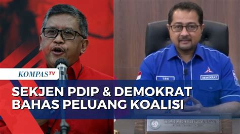 Sekjen PDIP Dan Partai Demokrat Bahas Peluang Koalisi Pilpres YouTube