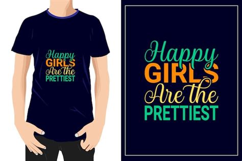 Premium Vector Happy Girls Are The Prettiest Design Ready For Mug