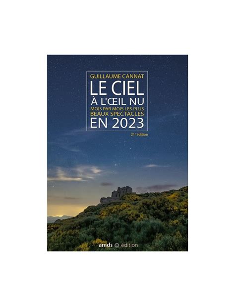 Le ciel à l œil nu 2023