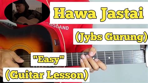 Hawa Jastai Jybs Gurung Guitar Lesson Easy Chords John