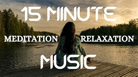 15 Minutes Meditation Music For Positive Energy Pure Clean Music