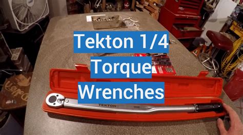 Top 5 Tekton 1/4 Torque Wrenches [2022 Review] - TorqueWrenchGuide