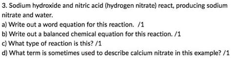 Solved Sodium Hydroxide And Nitric Acid Hydrogen Nitrate React