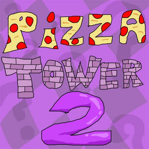 pizza tower 2 : r/PizzaTower