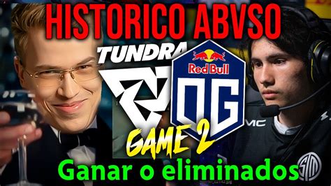 Historico Abvso😲wisper Y Timado Vs Topson Og Vs Tundra Esports Game