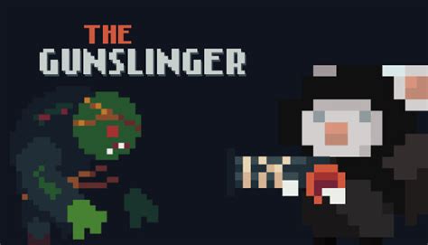 The Gunslinger on Steam