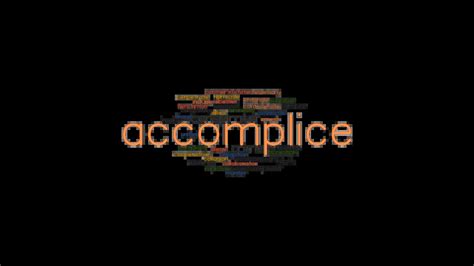 ACCOMPLICE: Synonyms and Related Words. What is Another Word for ACCOMPLICE? - GrammarTOP.com