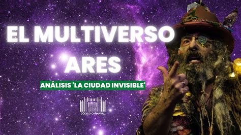 EL MULTIVERSO ARES Análisis de La Ciudad Invisible COAC 2023